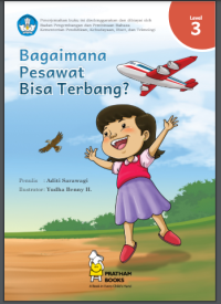 Bagaimana Pesawat Bisa Terbang? : Level 3 (e-BOOK)