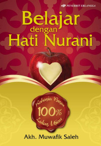 BELAJAR DENGAN HATI NURANI