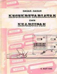 DASAR DASAR KESEKRETARIATAN DAN KEARSIPAN