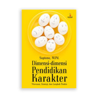 DIMENSI-DIMENSI PENDIDIKAN KARAKTER