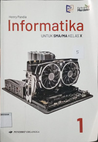 INFORMATIKA UNTUK SMA/MA KELAS X