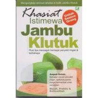 KHASIAT ISTIMEWA JAMBU KLUTUK
