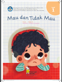 Mau dan Tidak Mau :Level 1 ( e-Book )