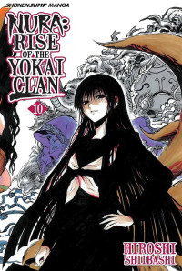 NURA : RISE OF THE YOKAI CLAN VOL. 10
