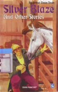 SILVER BLAZE AND OTHER STORIES