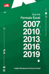 Tip dan Trik Formula Excel 2007, 2010, 2013, 2016, 2019